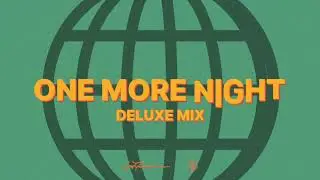 Lost Frequencies feat. Easton Corbin - One More Night (Deluxe Mix)
