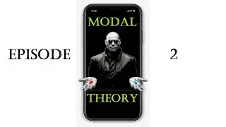 The MATRIX Resurrections Mind Blowing Modal Theory Episode 2