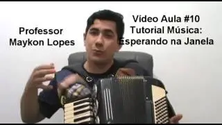 Vídeo Aula Acordeon/Sanfona #10 Maykon Lopes