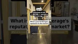 Questions to Ask ✨BEFORE✨ You Join a Brokerage (Part 8)