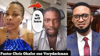 Doris Ogala WARN Pastor Chris Okafor to Apologize to VDM after Chris Okafor Sue Verydarkman