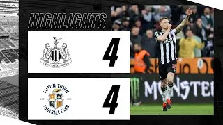 Newcastle United 4 Luton Town 4 | Premier League Highlights