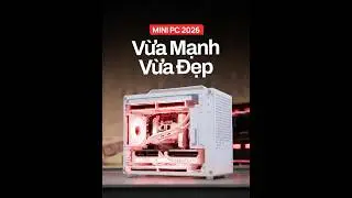 MINI PC 2026 - VỪA ĐẸP VỪA MẠNH - I5 14400F + RTX 5060 UW #trangiacomputer #pcgaming