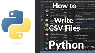 How to Write CSV Files in Python