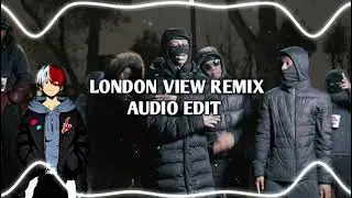 London View Remix Audio Edit
