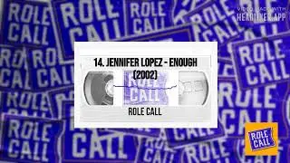 Role Call - 14. Jennifer Lopez - Enough (2002)