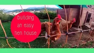 Building a Hen House in 2 Days / EPISODE #8 // GREEN&HUNGRY
