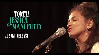 Jessica Manuputty TOMA! Album release - aftermovie