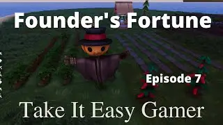 Founders Fortune - Pirates and Goblins  Episode #7 Playthrough
