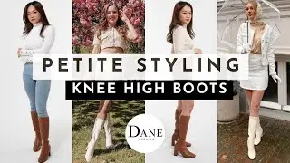 BEST Knee High Boots For Petites + *PETITE* Outfit Ideas with Knee High Boots |  Dane Fashion