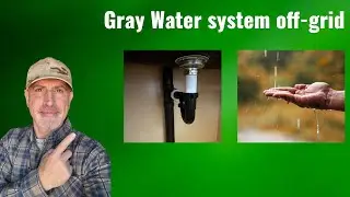 Basic Gray Water Plumbing OFF-Grid #freedom #selfreliant #homesteading #offgridhome #selfsufficient