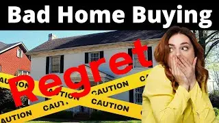 Home Buying 101: Buyers Remorse (Real Life Stories)