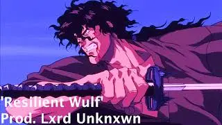 (FREE) XAVIER WULF x NINJA SCROLL TYPE BEAT - 'RESILIENT WULF' [PROD.BY LXRD UNKNXWN]