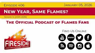 Episode 406: New Year, Same Flames?