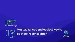 Most advanced and easiest way to do stock reconciliation