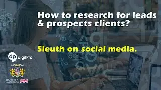 How to research for leads & prospects clients?