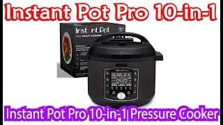 Honest Instant Pot Pro 10-in-1 Review: Must-Buy or Skip? | the product review