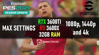 eFootball PES 2021 & eFootball 2022 | RTX 3060TI + R5 3600X | MAX SETTINGS Benchmark 1080p 1440p 4K