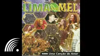 Limão Com Mel - Minha Vida Sem Você  - Ao Vivo - Oficial