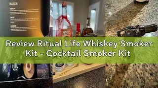 Review Ritual Life Whiskey Smoker Kit - Cocktail Smoker Kit with Torch, 2 Whiskey Glasses, 2 Ice Bal