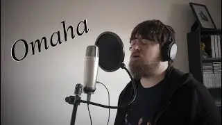 Omaha - Matthew Ayriss (Stephen Lynch cover)