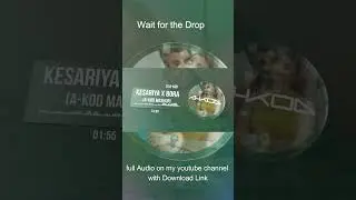 Kesariya (Akod Festival Mashup) | Download Link in Comment Sections |