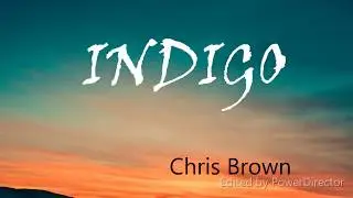 Chris Brown -Indigo(Lyrics)
