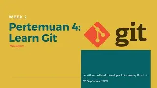 Pelatihan Fullstack Developer Kota Kupang Batch#1 P4-W2 ( Via Zoom )