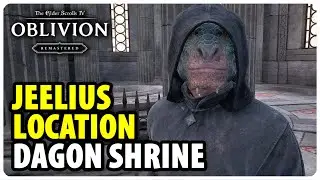 Where to find Jeelius - Dagon Shrine | The Elder Scrolls 4 Oblivion Remastered (Location)