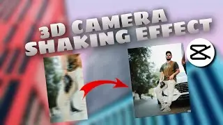 Reels 3D camera shaking Effects | CapCut Instagram reels tutorials #instagram #reels #effects #like