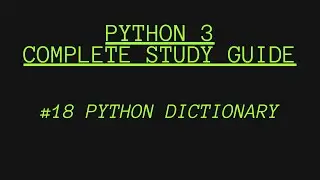 #18 Python Dictionary | Python for beginners | 2021
