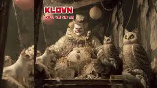 &ldquo;YA YA YA&rdquo; - KLOVN #clown #music #ska #scary 