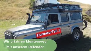 Mit dem Defender durch Montenegro | Teil 2 Durmitor
