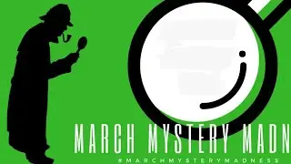 March Mystery Madness Mid-Week Mid-Day Live Stream #3
