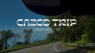 CAZCO TRIP: DESBRAVANDO CAMBURI
