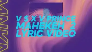 V $ X V PRiNCE - Манекен 2 (lyric video)