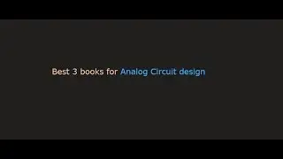 Best 3 Analog Design Books