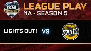 LIGHTS OUT! vs SPLYCE - Play in