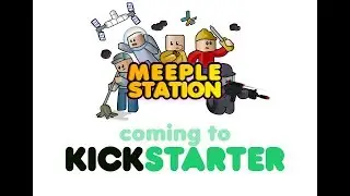 Meeple Station Trailer - Kickstarter Coming soon!