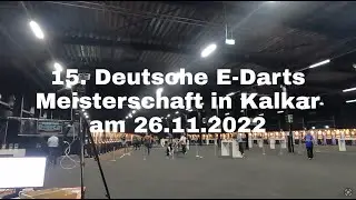 15. Deutsche E-Darts Meisterschaft in Kalkar am 26.11.2022