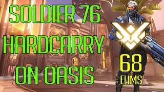 Close Game! HARDCARRY Mode! Soldier 76 on Oasis!