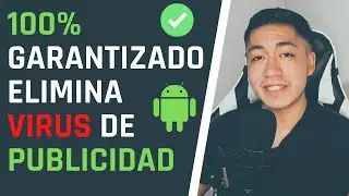COMO ELIMINAR VIRUS DE PUBLICIDAD EN ANDROID