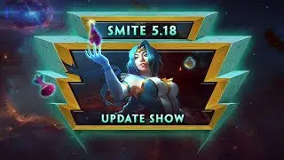 SMITE - 5.18 