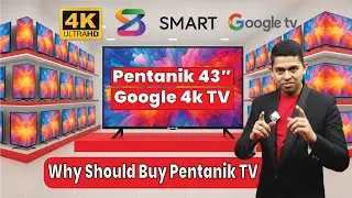 Only 33,900 Taka 4K Google TV | Google TV Price in Bangladesh | Pentanik TV | Google TV Review