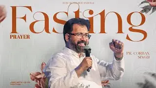 FASTING PRAYER  || PAS. T.CORBAN SINGH || JAN 23 || ELIM AG CHURCH