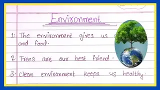 10 Lines on Environment in English || Environment Essay Writing || Piece of Writing