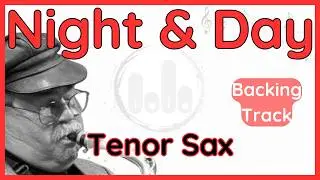 Night & Day &middot; Backing Track (Phil Woods) Tenor Sax Version in Bb