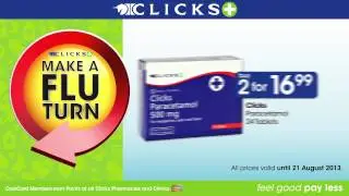 Clicks Pharmacy - Flu Curative 2013 - Make a Flu Turn.