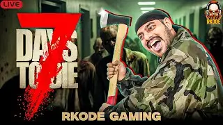 NEW BASE READY AND SO ARE WE FOR RAADAA | 7 DAYS TO DIE LIVESTREAM GAMEPLAY DAY 9 | RKODE GAMING
