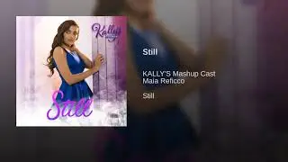 Kally's Mashup - Still (Audio)